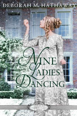 [Belles of Christmas 04] • Nine Ladies Dancing (Belles of Christmas Book 4)